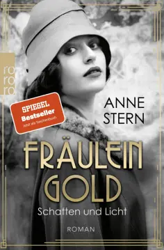 Anne Stern - Fräulein Gold. Schatten und Licht обложка книги
