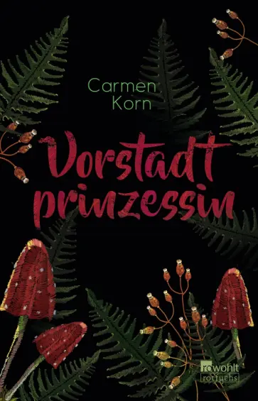 Carmen Korn - Vorstadtprinzessin Carmen Korn - Vorstadtprinzessin обложка книги