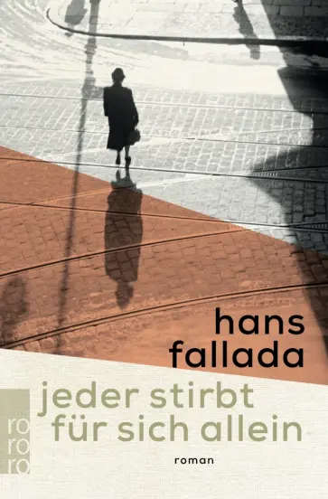 Hans Fallada - Jeder stirbt für sich allein Hans Fallada - Jeder stirbt für sich allein обложка книги