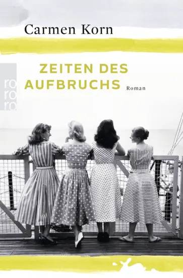 Carmen Korn - Zeiten des Aufbruchs обложка книги