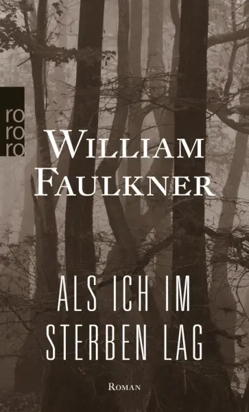 William Faulkner - Als ich im Sterben lag William Faulkner - Als ich im Sterben lag обложка книги