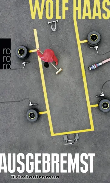 Wolf Haas - Ausgebremst Wolf Haas - Ausgebremst обложка книги