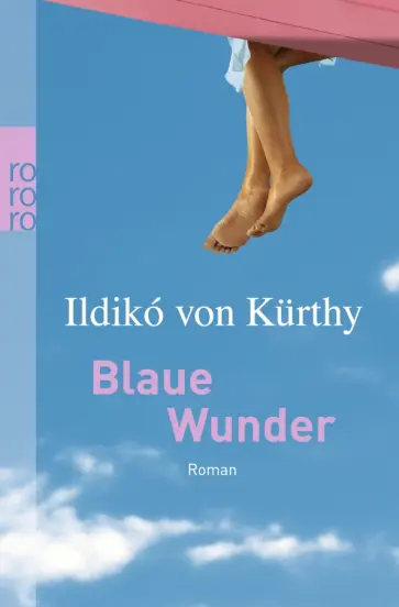 Kurthy von - Blaue Wunder обложка книги