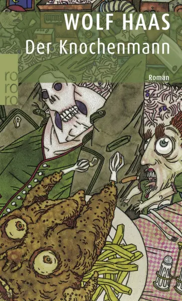 Wolf Haas - Der Knochenmann Wolf Haas - Der Knochenmann обложка книги