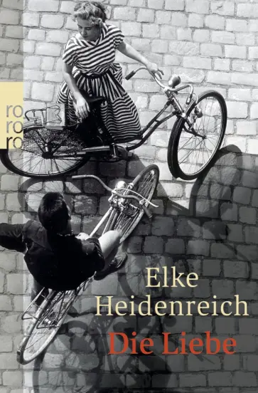 Elke Heidenreich - Die Liebe Elke Heidenreich - Die Liebe обложка книги