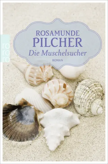Rosamunde Pilcher - Die Muschelsucher обложка книги