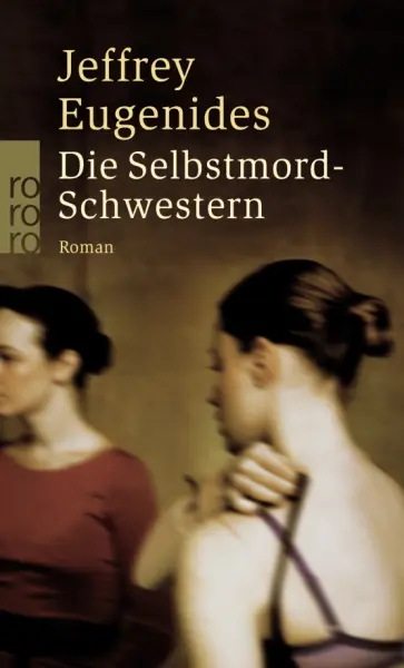 Jeffrey Eugenides - Die Selbstmord-Schwestern Jeffrey Eugenides - Die Selbstmord-Schwestern обложка книги