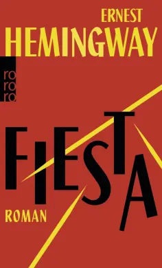 Ernest Hemingway - Fiesta обложка книги