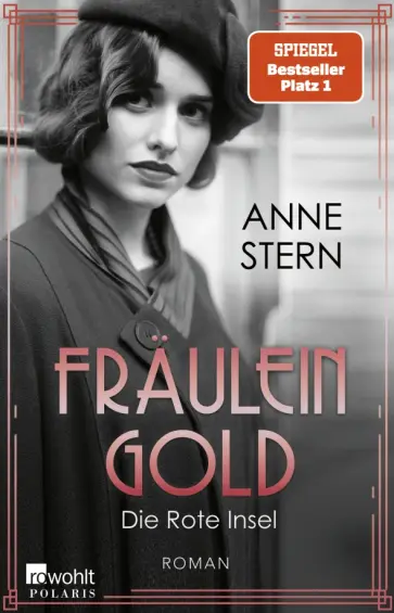 Anne Stern - Fräulein Gold. Die Rote Insel Anne Stern - Fräulein Gold. Die Rote Insel обложка книги