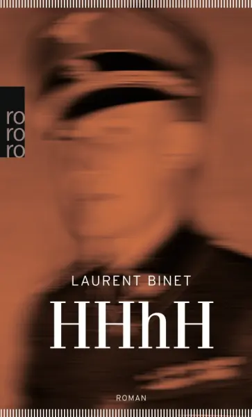 Laurent Binet - HHhH. Himmlers Hirn heißt Heydrich Laurent Binet - HHhH. Himmlers Hirn heißt Heydrich обложка книги