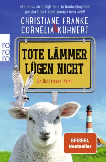 Kuhnert, Franke - Tote Lämmer lügen nicht Kuhnert, Franke - Tote Lämmer lügen nicht обложка книги