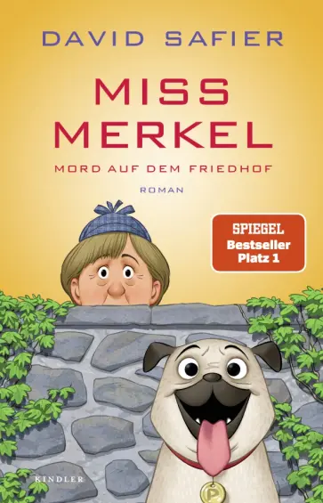 David Safier - Miss Merkel. Mord auf dem Friedhof обложка книги