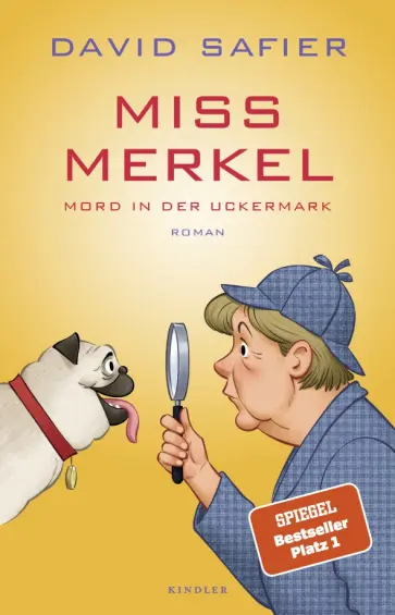 David Safier - Miss Merkel. Mord in der Uckermark обложка книги