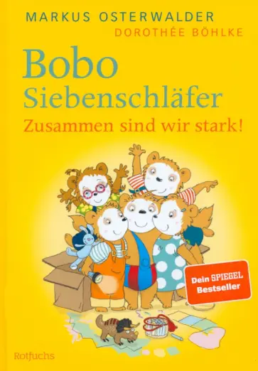 Markus Osterwalder - Bobo Siebenschläfer. Zusammen sind wir stark! обложка книги