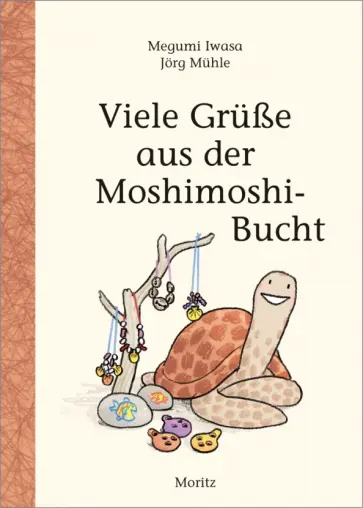 Iwasa, Мюле - Viele Grüße aus der Moshimoshi-Bucht обложка книги