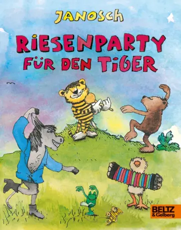 Janosch - Riesenparty fur den Tiger Janosch - Riesenparty fur den Tiger обложка книги