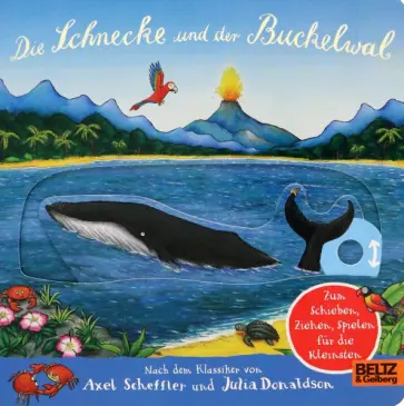 Donaldson, Шеффлер - Die Schnecke und der Buckelwal обложка книги