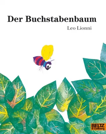 Leo Lionni - Der Buchstabenbaum Leo Lionni - Der Buchstabenbaum обложка книги
