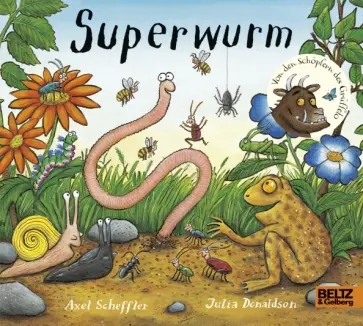 Julia Donaldson - Superwurm обложка книги