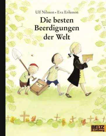 Ulf Nilsson - Die besten Beerdigungen der Welt Ulf Nilsson - Die besten Beerdigungen der Welt обложка книги