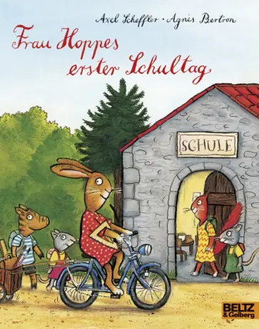 Bertron-Martin, Шеффлер - Frau Hoppes erster Schultag Bertron-Martin, Шеффлер - Frau Hoppes erster Schultag обложка книги