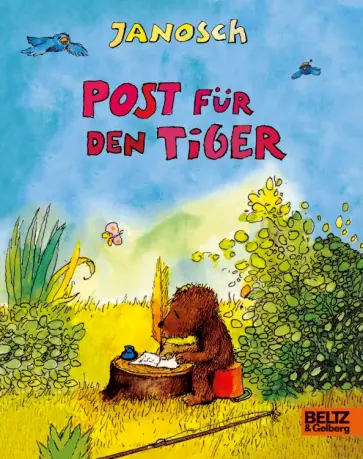 Janosch - Post fur den Tiger Janosch - Post fur den Tiger обложка книги