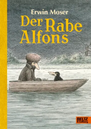 Erwin Moser - Der Rabe Alfons Erwin Moser - Der Rabe Alfons обложка книги