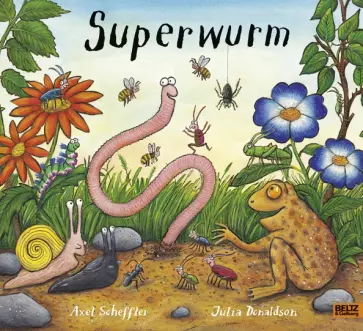 Julia Donaldson - Superwurm обложка книги