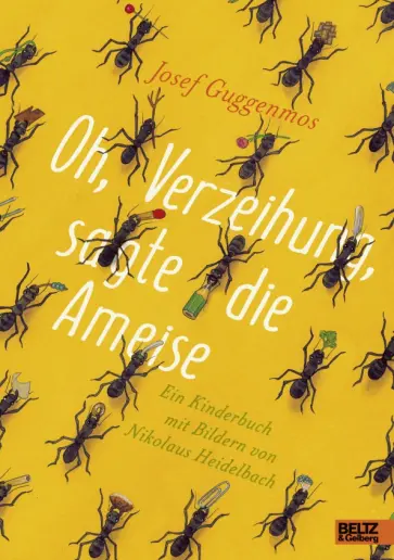 Josef Guggenmos - Oh, Verzeihung, sagte die Ameise обложка книги