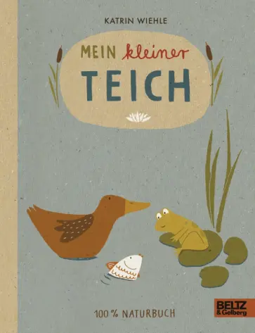 Katrin Wiehle - Mein kleiner Teich обложка книги