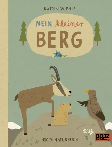 Katrin Wiehle - Mein kleiner Berg обложка книги