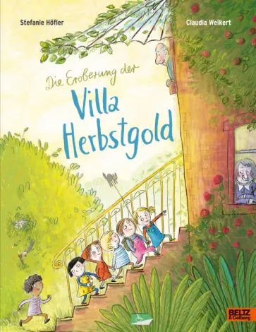 Stefanie Hofler - Die Eroberung der Villa Herbstgold Stefanie Hofler - Die Eroberung der Villa Herbstgold обложка книги