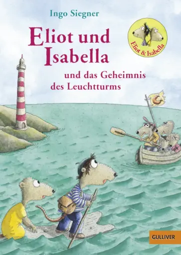 Ingo Siegner - Eliot und Isabella und das Geheimnis des Leuchtturms обложка книги