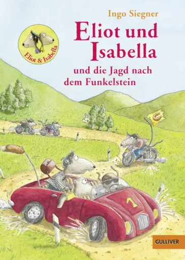 Ingo Siegner - Eliot und Isabella und die Jagd nach dem Funkelstein обложка книги
