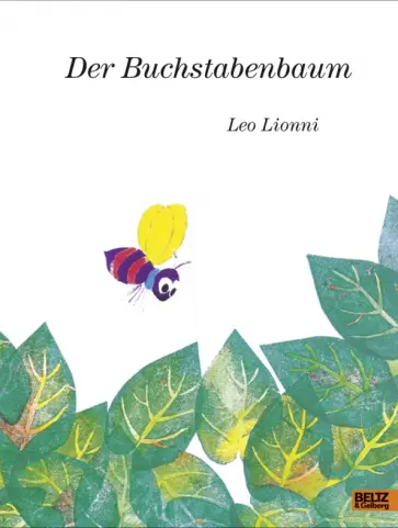 Leo Lionni - Der Buchstabenbaum Leo Lionni - Der Buchstabenbaum обложка книги