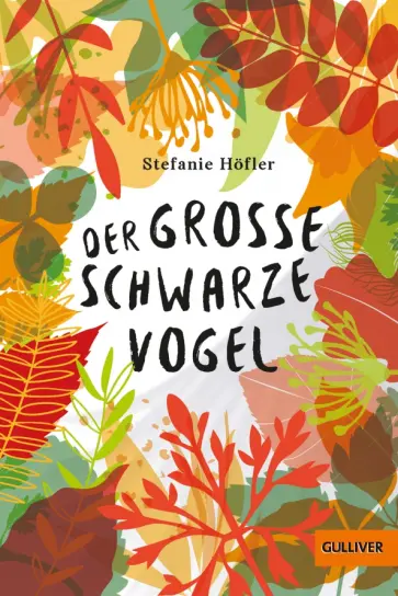 Stefanie Hofler - Der große schwarze Vogel Stefanie Hofler - Der große schwarze Vogel обложка книги