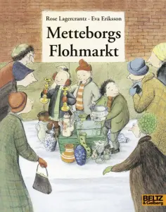 Rose Lagercrantz - Metteborgs Flohmarkt обложка книги