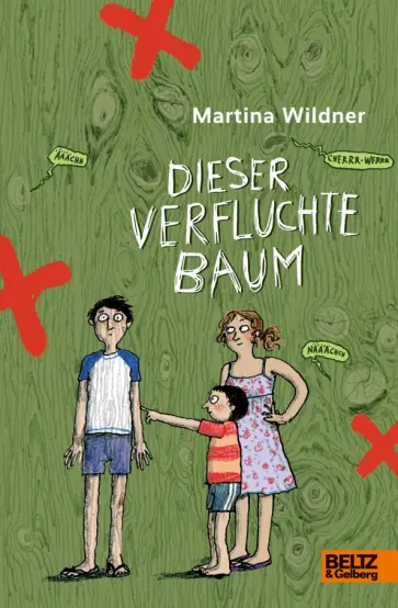 Martina Wildner - Dieser verfluchte Baum Martina Wildner - Dieser verfluchte Baum обложка книги
