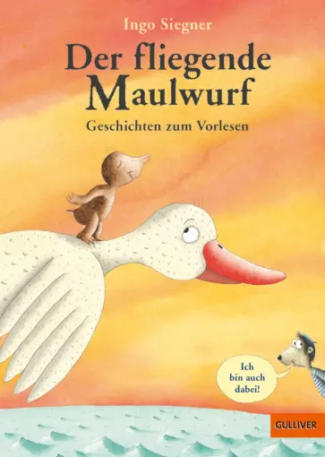Ingo Siegner - Der fliegende Maulwurf. Geschichten zum Vorlesen обложка книги