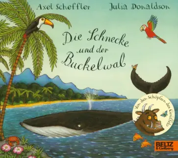 Julia Donaldson - Die Schnecke und der Buckelwal обложка книги