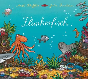 Julia Donaldson - Flunkerfisch обложка книги