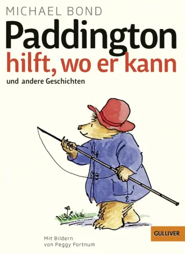 Michael Bond - Paddington hilft, wo er kann und andere Geschichten обложка книги