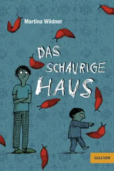 Martina Wildner - Das schaurige Haus Martina Wildner - Das schaurige Haus обложка книги