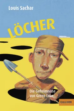Louis Sachar - Löcher обложка книги
