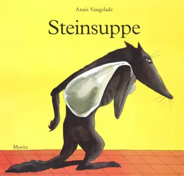 Anais Vaugelade - Steinsuppe обложка книги