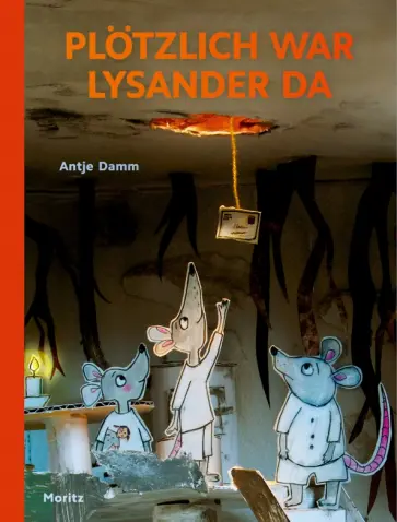 Antje Damm - Plötzlich war Lysander da обложка книги