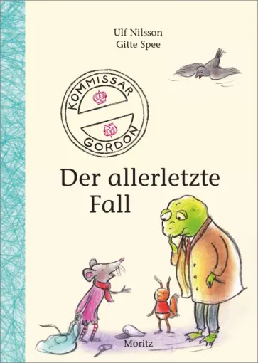 Ulf Nilsson - Kommissar Gordon, der allerletzte Fall Ulf Nilsson - Kommissar Gordon, der allerletzte Fall обложка книги
