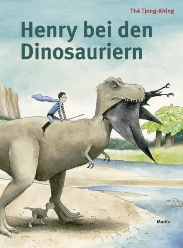 Tjong-Khing The - Henry bei den Dinosauriern обложка книги