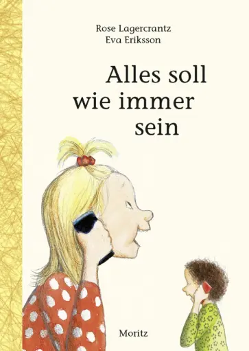 Rose Lagercrantz - Alles soll wie immer sein обложка книги