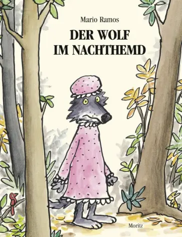 Mario Ramos - Der Wolf im Nachthemd обложка книги